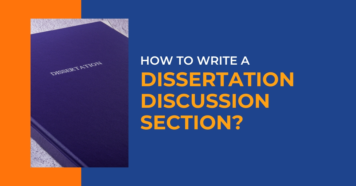 How to Write a Dissertation Discussion